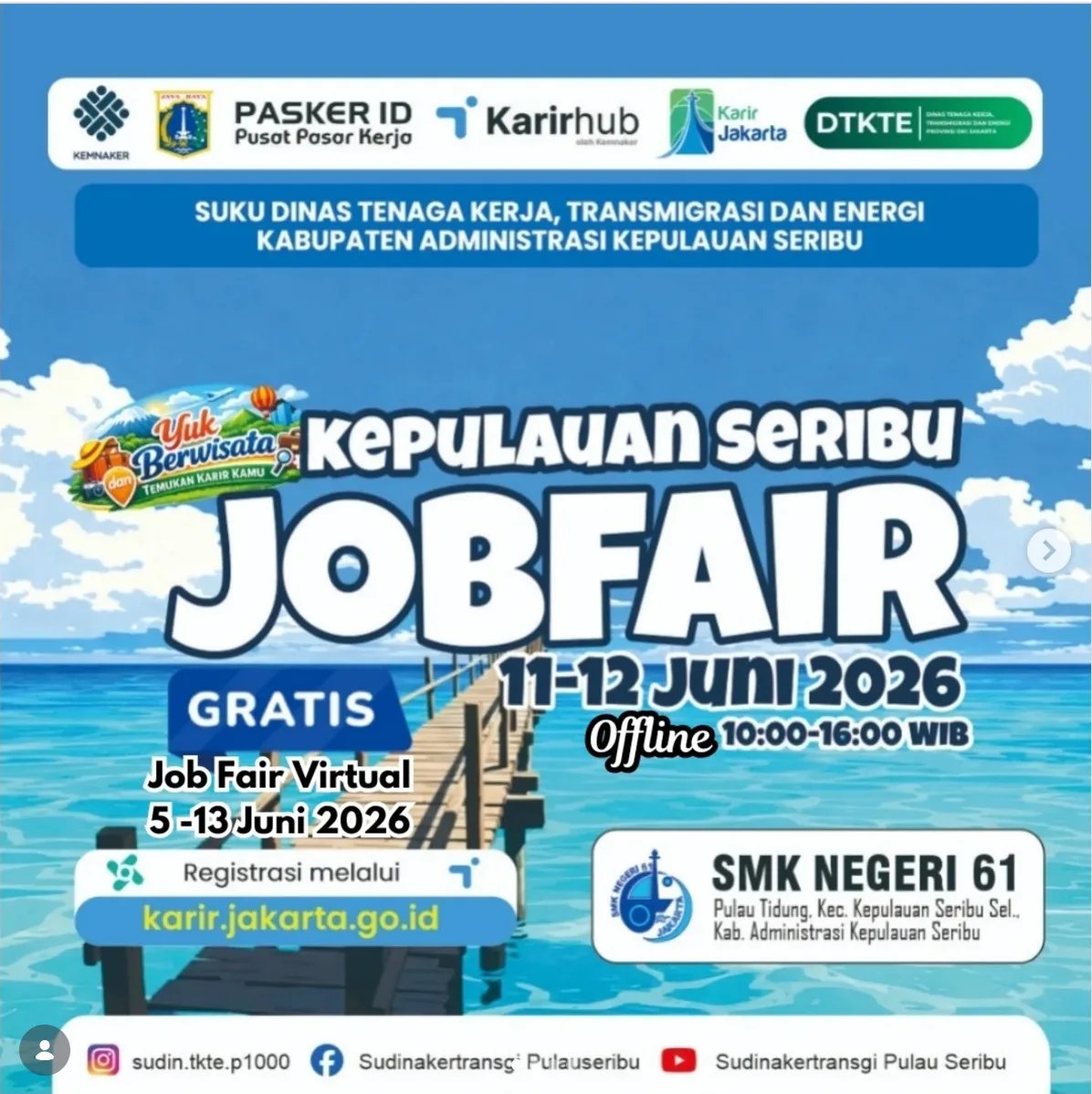 Job Fair Kabupaten Nias Utara 2026 (Suku Dinas TKTE Wilayah Kepulauan Seribu) : 10-11 Juni 2026